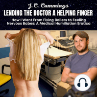 Lending the Doctor a Helping Finger, How I Went from Fixing Boilers to Feeling Nervous Babes