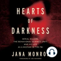 Hearts of Darkness: Serial Killers, The Behavioral Science Unit, and My Life as a Woman in the FBI
