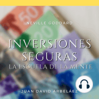 Neville Goddard - Inversiones Seguras (La Escuela de la Mente)