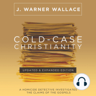 Cold-Case Christianity: 10th Anniversary Edition: A Homicide Detective Investigates the Claims of the Gospels