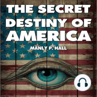 The Secret Destiny of America