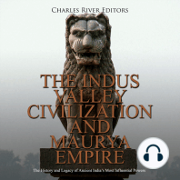 The Indus Valley Civilization and Maurya Empire