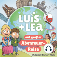 Luis & Lea auf großer Abenteuerreise