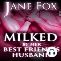 Milked by Her Best Friend's Husband