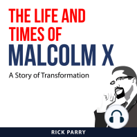 The Life and Times of Malcolm X