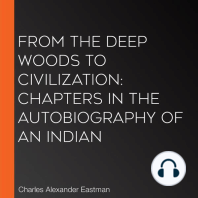 From the Deep Woods to Civilization