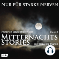 Mitternachtsstories von Hansjörg Martin - Nur für starke Nerven, Folge 2 (ungekürzt)