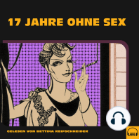 17 Jahre ohne Sex