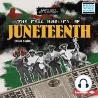 The Real History of Juneteenth