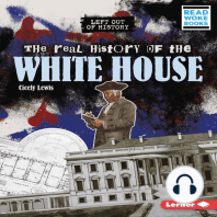 The Real History of the White House