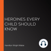 Heroines Every Child Should Know
