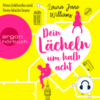 Dein Lächeln um halb acht (Ungekürzte Lesung)