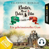 Ein geheimnisvoller Gast - Kloster, Mord und Dolce Vita - Schwester Isabella ermittelt, Folge 3 (Ungekürzt)