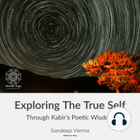Exploring The True Self Through Kabir's Poetic Wisdom