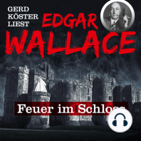 Feuer im Schloss - Gerd Köster liest Edgar Wallace, Band 1