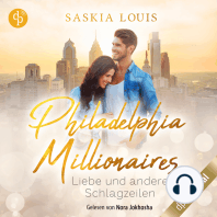 Liebe und andere Schlagzeilen - Philadelphia Millionaires-Reihe, Band 1 (Ungekürzt)