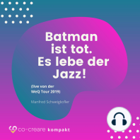 Batman ist tot - Es lebe der Jazz! (live von der WeQ Tour 2019)