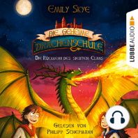 Die Rückkehr des siebten Clans - Die geheime Drachenschule, Band 3 (Gekürzt)