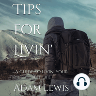 Tips for Livin' A guide to livin’ your best life.