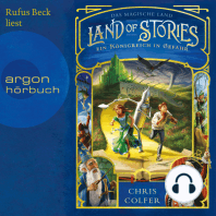 Ein Königreich in Gefahr - Land of Stories, Band 4 (ungekürzt)