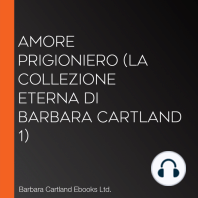 Amore prigioniero (La collezione eterna di Barbara Cartland 1)