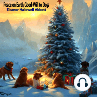 Peace on Earth, Good-Will to Dogs