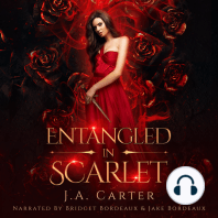 Entangled in Scarlet