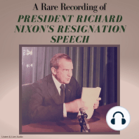 A Rare Recording of President Richard Nixon’s Resignation Speech