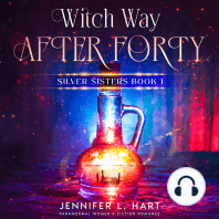 Witch Way After Forty