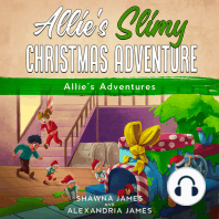 Allie's Slimy Christmas Adventure