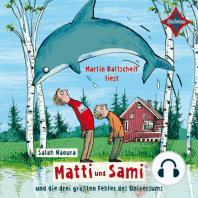 Matti und Sami und die drei größten Fehler des Universums