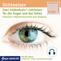 Sichtweisen. Zwei Feldenkrais®-Lektionen für die Augen und das Sehen.