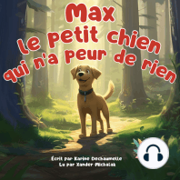 Max le petit chien qui n'a peur de rien !