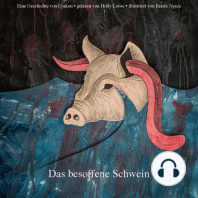 Das besoffene Schwein