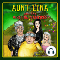 Aunt Edna and the Visiting Vampires