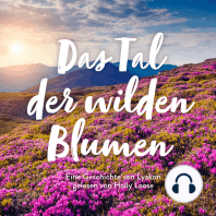 Das Tal der wilden Blumen