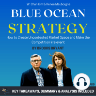 Summary: Blue Ocean Strategy: How to Create Uncontested Market Space and Make the Competition Irrelevant by W. Chan Kim & Renee Mauborgne: Key Takeaways, Summary & Analysis