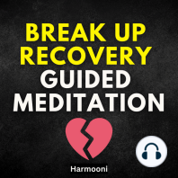 Break Up Recovery Guided Meditation
