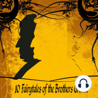 10 Fairytales of the Brothers Grimm
