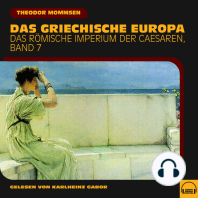 Das griechische Europa (Das Römische Imperium der Caesaren, Band 7)