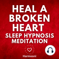 Heal a Broken Heart Sleep Hypnosis Meditation