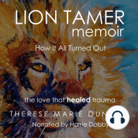 LION TAMER MEMOIR How It All Turned Out