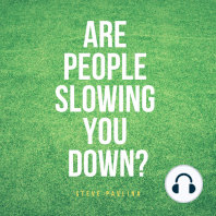 Are People Slowing You Down?