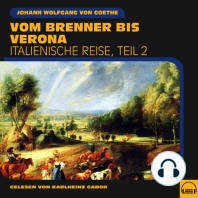 Vom Brenner bis Verona (Italienische Reise, Teil 2)