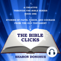 The Bible Clicks, A Creative Through-the-Bible Series, Book One
