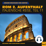 Rom 2. Aufenthalt (Italienische Reise, Teil 11)