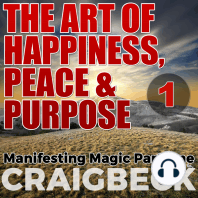 The Art of Happiness, Peace & Purpose - 1