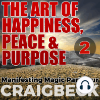 The Art of Happiness, Peace & Purpose - 2