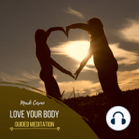 Love Your Body - Guided Meditation