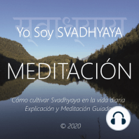 Meditación - Yo Soy Svadhyaya